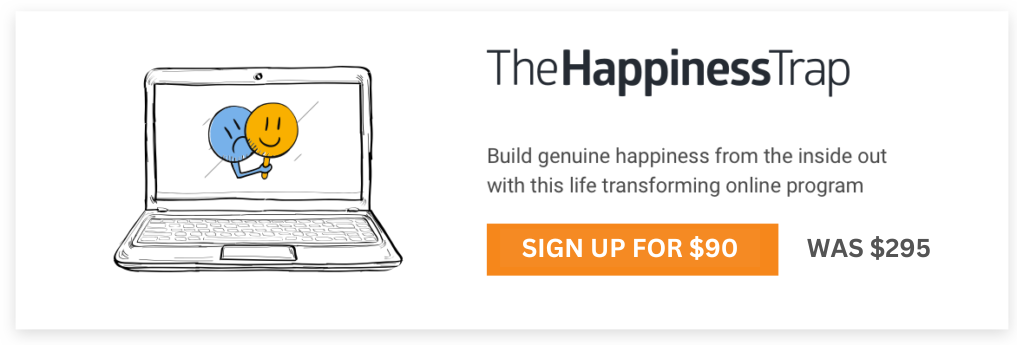Sign up for the Happiness Trap Online Program